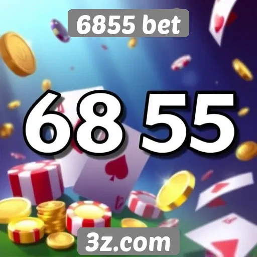 6855 bet apresenta novas opções de jogos de cassino