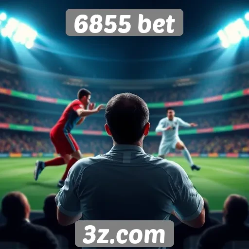 Aposte com responsabilidade no 6855 bet